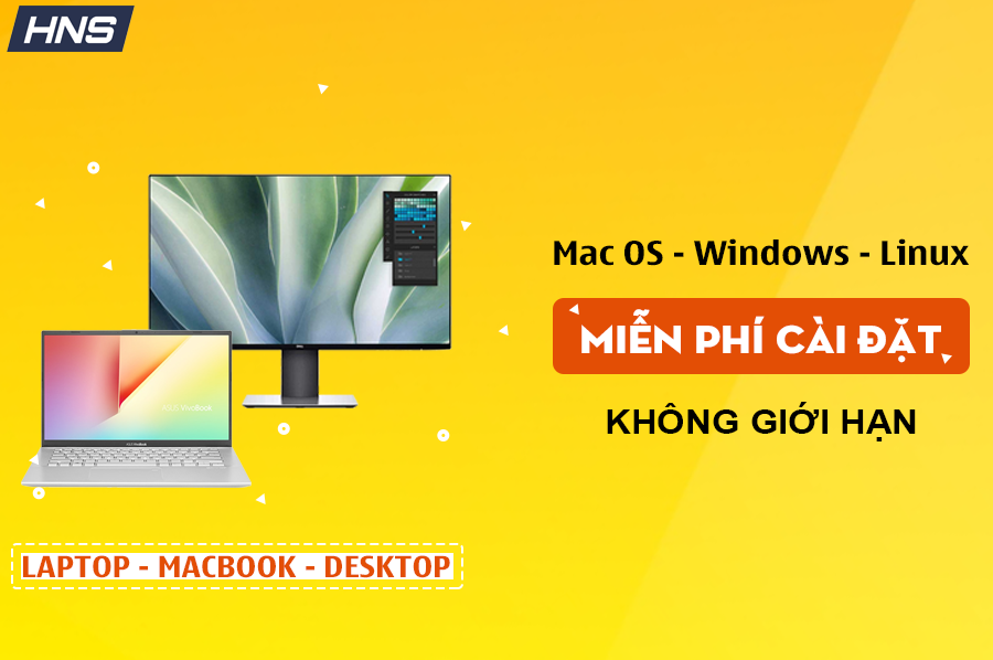 HNStore miễn phí toàn bộ dịch vụ cài đặt Hệ điều hành và Phần mềm từ 01.02.2021